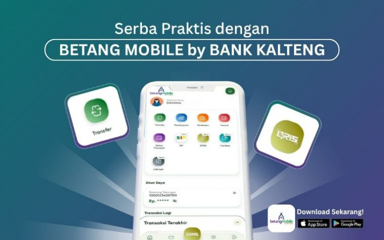 Serba Praktis dengan Betang Mobile by Bank Kalteng