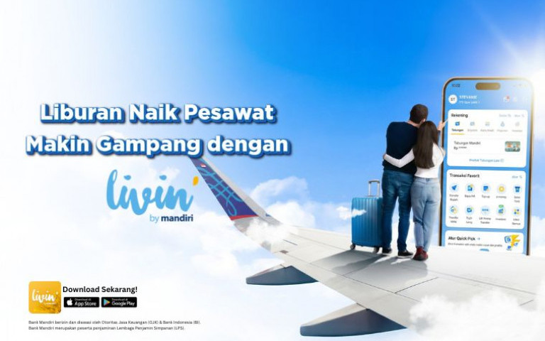 Liburan Naik Pesawat Makin Gampang dengan Livin' by Mandiri
