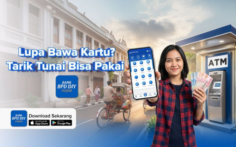 Lupa Bawa Kartu? Tarik Tunai Bisa Pakai BPD DIY Mobile