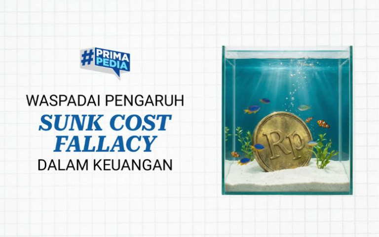 Waspadai Pengaruh Sunk Cost Fallacy dalam Keuangan