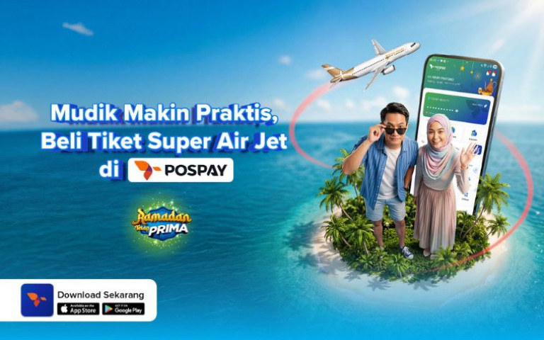Mudik Makin Praktis, Beli Tiket Super Air Jet di Pospay