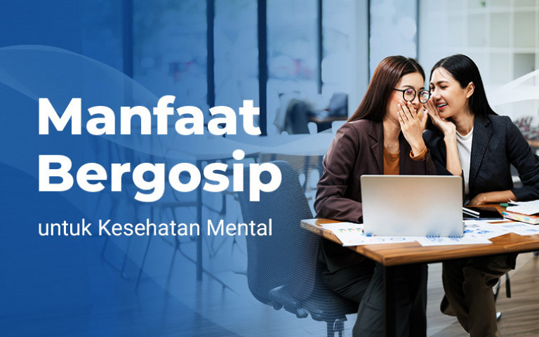 Manfaat Bergosip untuk Kesehatan Mental