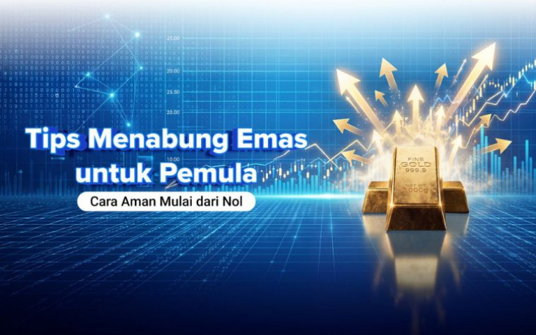 Tips Menabung Emas untuk Pemula: Cara Aman Mulai dari Nol 