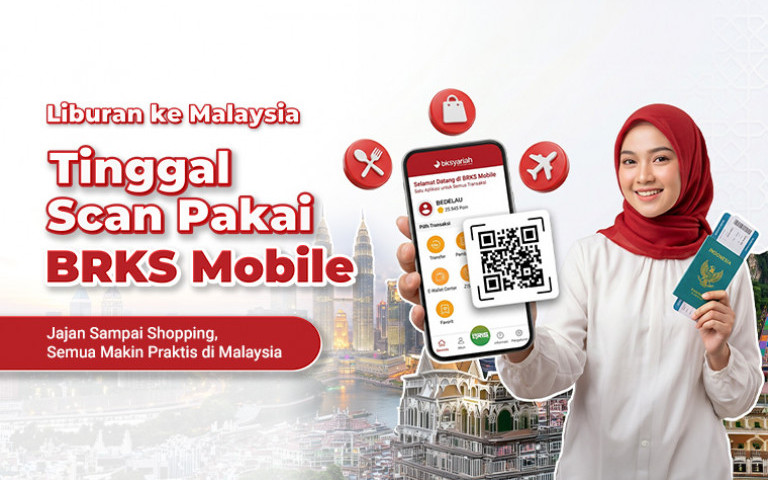 Healing ke Malaysia Makin Nyaman dengan BRKS Mobile dan QRIS Cross-Border