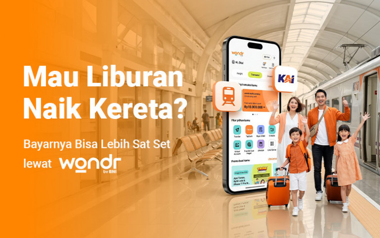 Mau Liburan Naik Kereta? Bayarnya Bisa Lebih Sat Set Lewat wondr by BNI