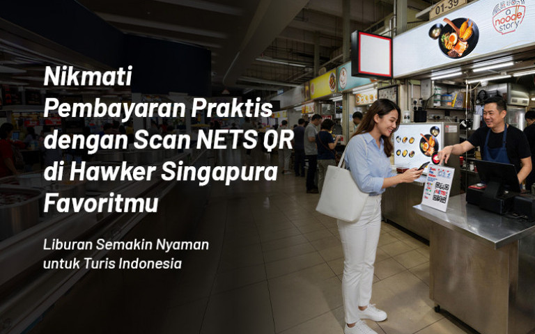 Nikmati Pembayaran Praktis dengan Scan NETS QR di Hawker Singapura Favoritmu