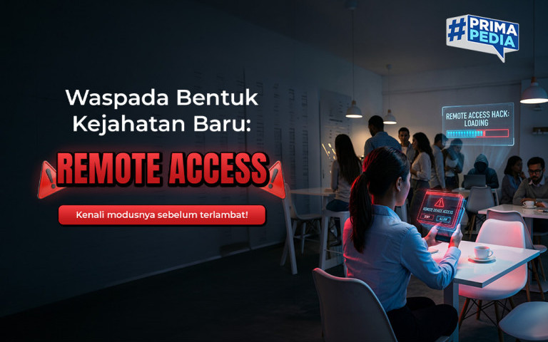Waspada Bentuk Kejahatan Baru: Remote Access 