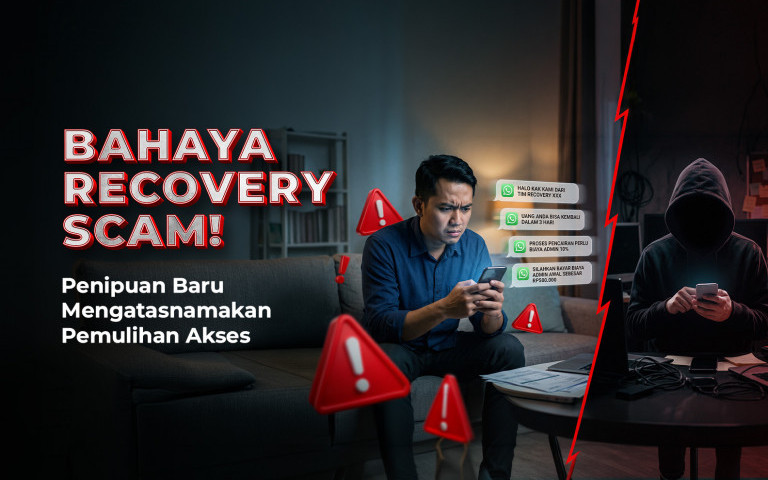 Bahaya Recovery Scam! Penipuan Baru Mengatasnamakan Pemulihan Akses