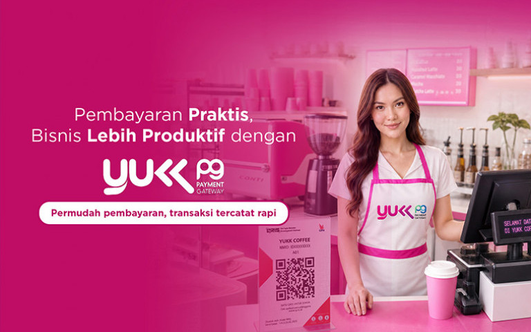 Pembayaran Praktis, Bisnis Lebih Produktif dengan YUKK