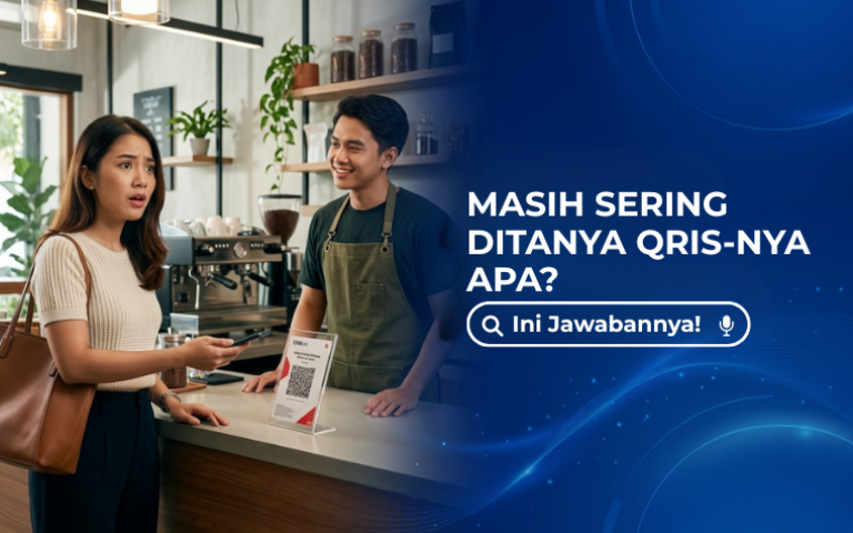 Masih Sering Ditanya QRIS-nya Apa? Ini Jawabannya!