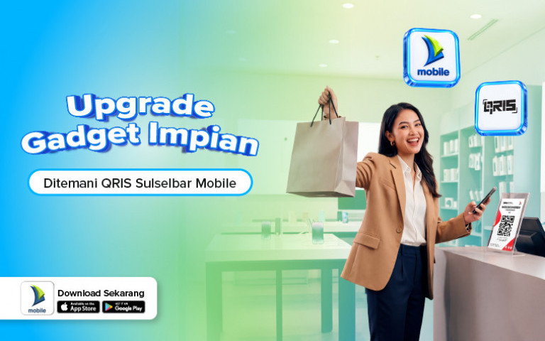 Upgrade Gadget Impian Ditemani QRIS Sulselbar Mobile