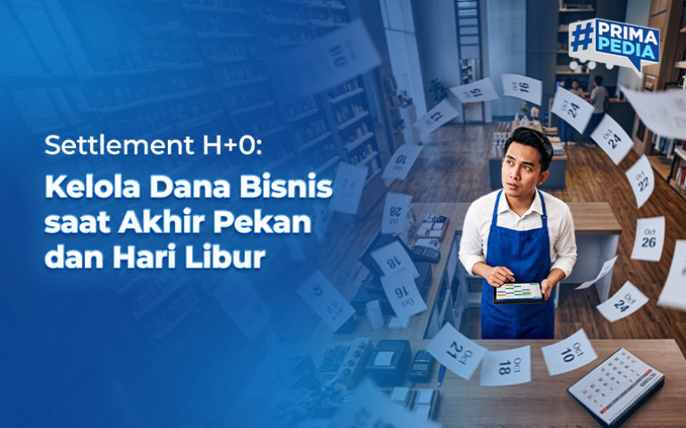 Settlement H+0: Kelola Dana Bisnis saat Akhir Pekan dan Hari Libur 